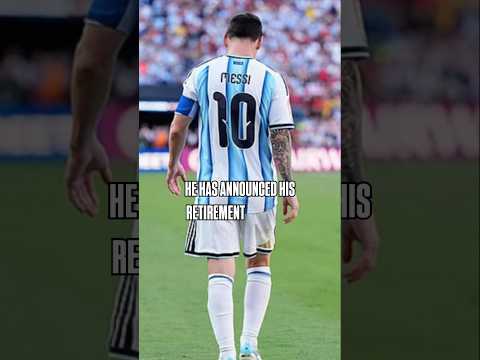 THE GOAT LIONEL MESSI ANNOUNCES RETIREMENT FROM NATIONAL TEAM! #fifa #soccer #messi #sports #news