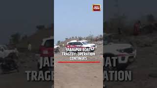 Jabalpur Boat Tragedy: Search &amp; Rescue Operation Continues After Cruise Boat Capsizes | MP News