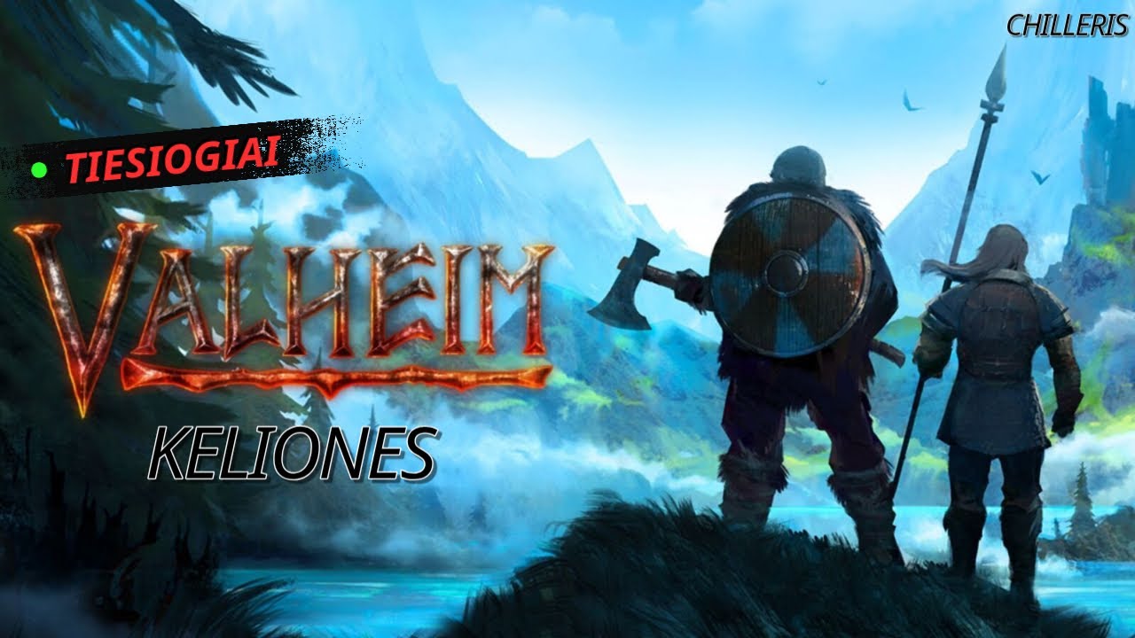 🔴VALHEIM KELIONES | CHILLERIS | 5