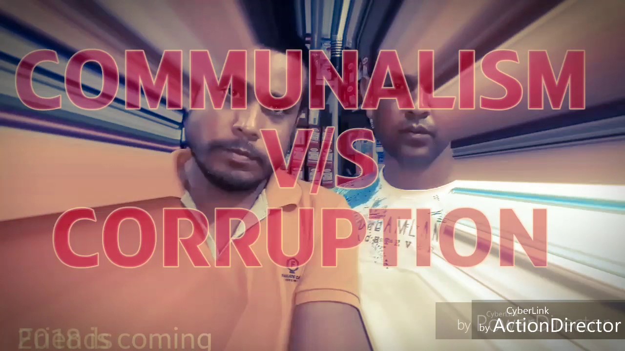 Corruption v/s communalism|2017