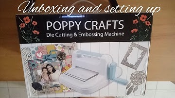 Poppycraft die cutting and embossing machine unboxing