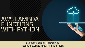 4 - Uploading more Python Code to Lambda - AWS Lambda Functions with Python