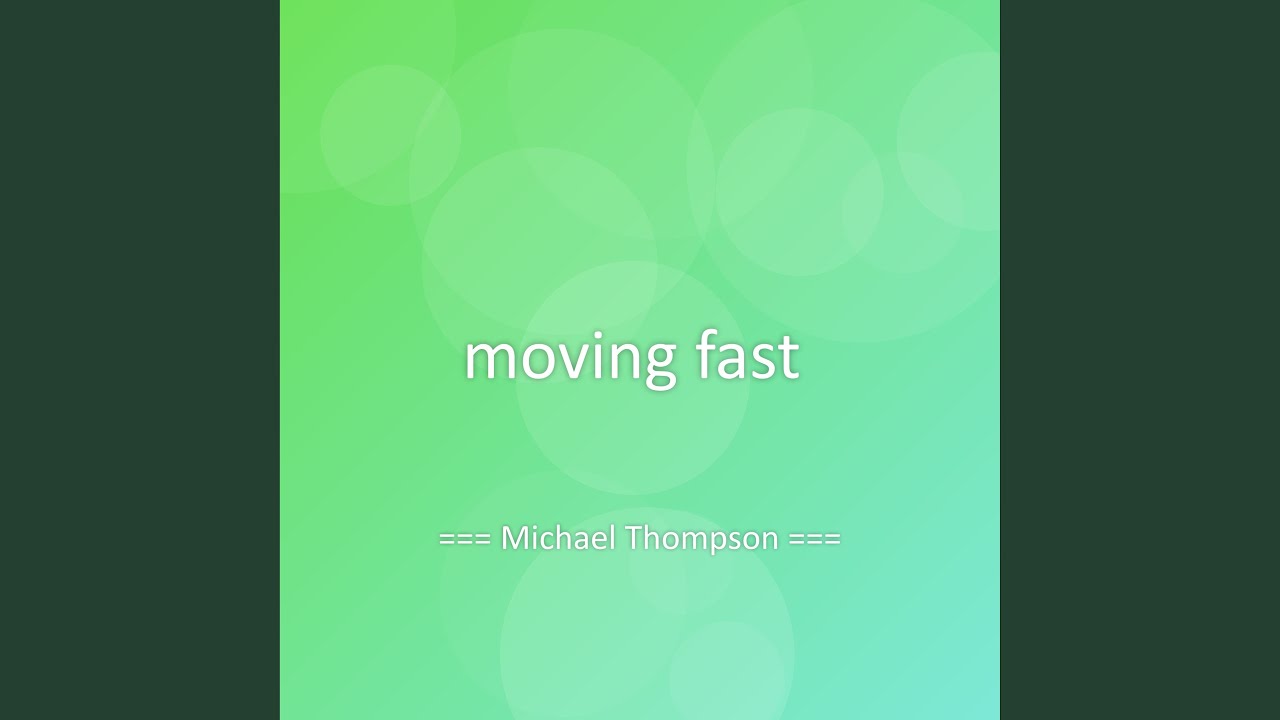 Watch moving fast on YouTube Watch moving fast on YouTube