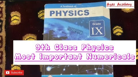 9th Class Physics Most Important Numericals 2022 | Physics Guess Paper Class 9