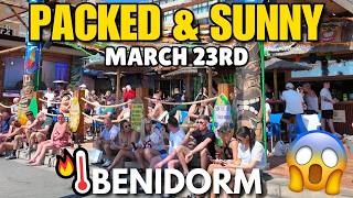 Benidorm - PACKED Levante Beach, Full Bars & Sunny Weather! 😱🏖️┃March 23rd