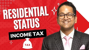 Income Tax AY 2019-20 | Residential Status by CA Raj K Agrawal