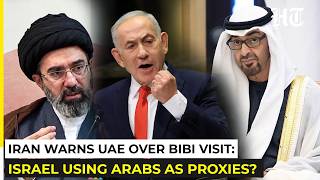 Iran Warns UAE After Netanyahu-MBZ Meeting: Is Israel Using Arab States As Proxies Against Tehran