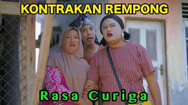 RASA CURIGA || KONTRAKAN REMPONG EPISODE 886