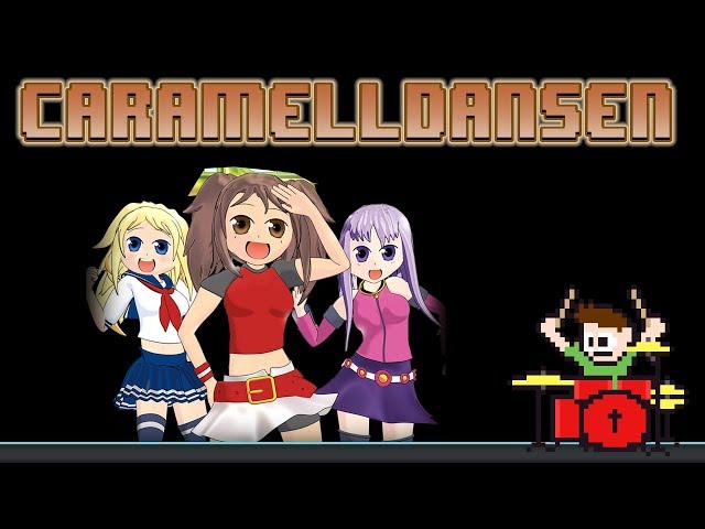 Caramell - Caramelldansen (Drum Cover) -- The8BitDrummer class=