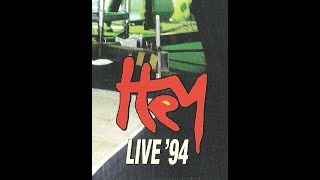 Hey - Live '94 (VHS)