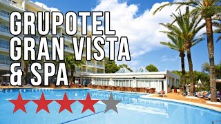 Mallorca: Grupotel Gran Vista & SPA |  Hotel Rating & Walkthrough