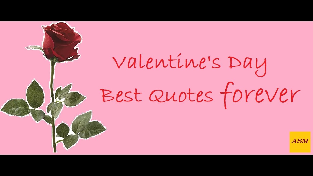 Valentine's Day Best Quotes forever