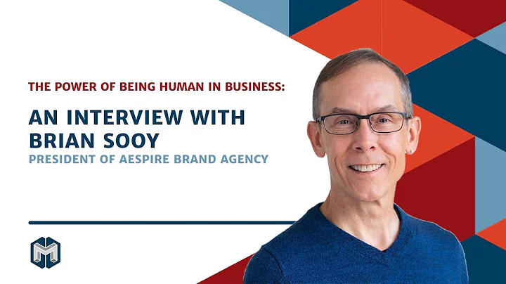 The Power of Being Human in Business: An Interview...