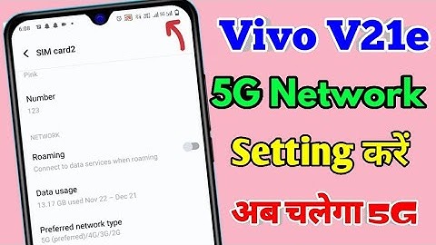 vivo v21e 5g network settings, vivo v21e me 5g network kaise laye