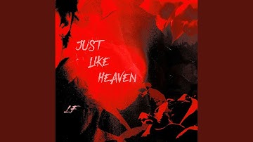 Just Like Heaven