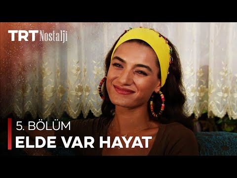 Elde Var Hayat 5. Bölüm