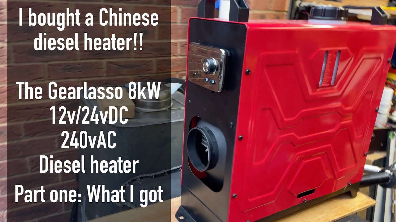 Gearlasso 8kW 12/24v dc 240v ac. A cheap diesel heater from Amazon. It seems good enough but it's got to be installed well.