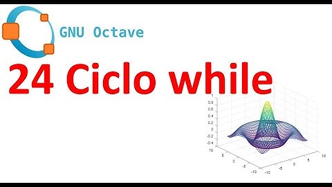 Ciclo while - 24 - Octave