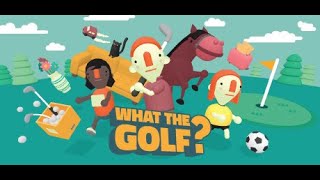 What The Golf? - Golf Everything!!!