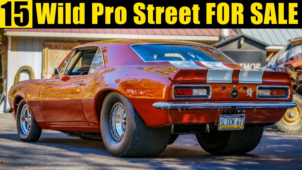 15 Wild Pro Street Monsters FOR SALE — Street Legal Beasts!