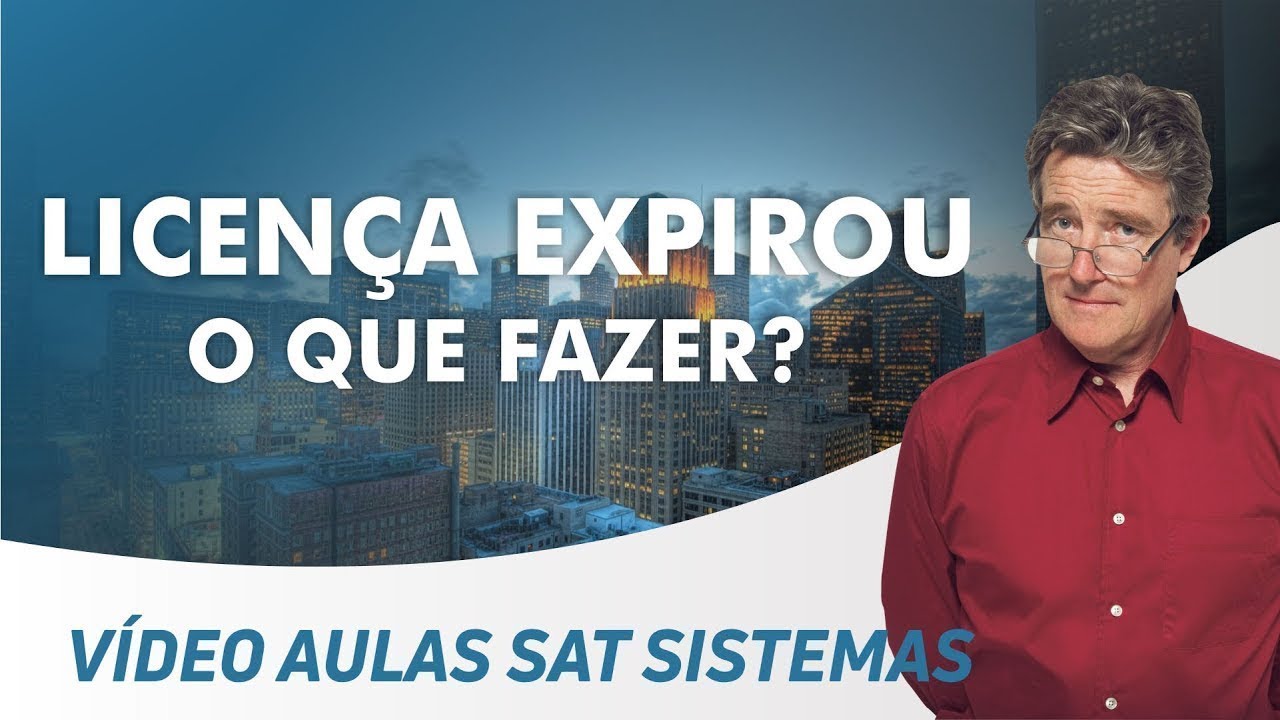 sat-sistemas-licen-a-expirou-o-que-fazer-v-deo-aula-youtube