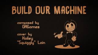 Build Our Machine (FEMALE COVER)