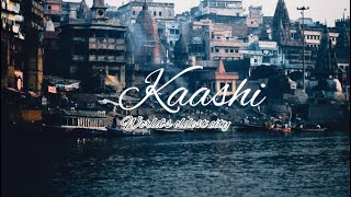 Kaashi | varanasi - world’s oldest city | family trip | stardom vlogs