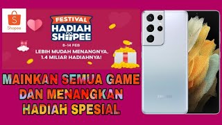 SHOPEE - TIPS AND TRICK CARA MENDAPATKAN  SAMSUNG GALAXY S21 ULTRA & 14 RB KOIN SHOPEE SECARA GRATI$