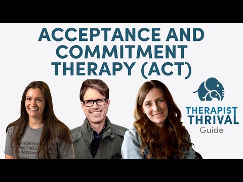 Therapy Modalities: Acceptance and Commitment Therapy (ACT)
