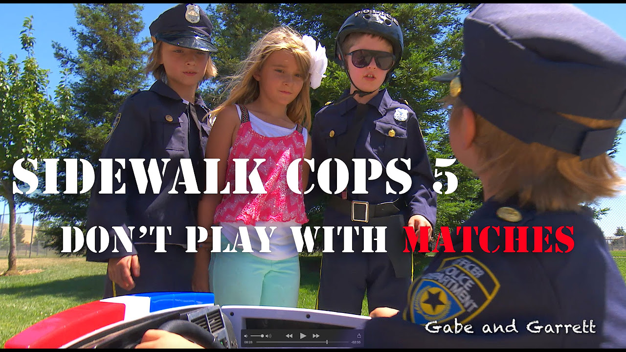 Sidewalk Cops Episode 5 - Don't Play With Matches!