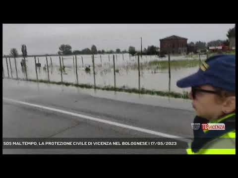 SOS MALTEMPO, LA PROTEZIONE CIVILE DI VICENZA NEL BOLOGNESE | 17/05/2023