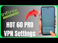 infinx hot 60i vpn settings tutorial