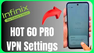 infinx hot 60i vpn settings tutorial