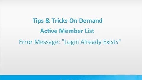"Login Already Exists" Error message