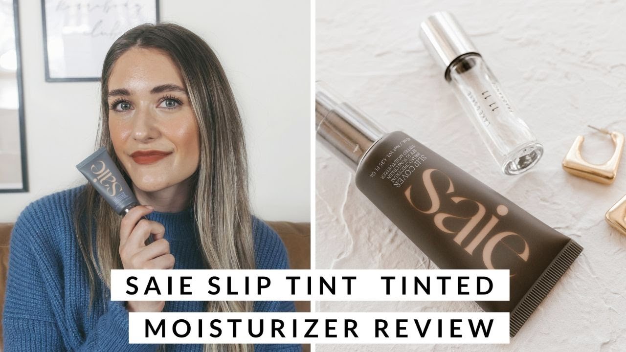 Saie Slip Cover Tinted Moisturizer Review YouTube