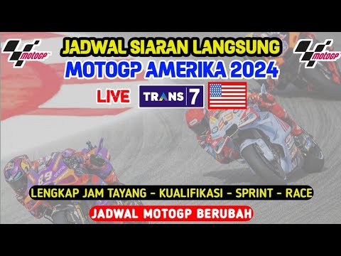 Jadwal Siaran langsung MotoGP Amerika 2024 - GP Amerika Seri ke 3 - motoGP Amerika 2024 Live Trans7