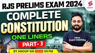 Indian Constitution One Liners - 3 for all Rajasthan Judiciary Exam | RJS Exam 2024 | Anoop Sir