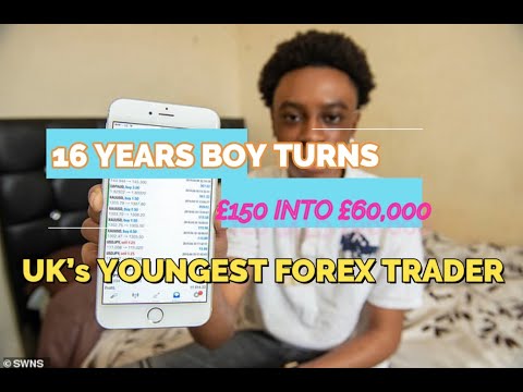 HOW 16 YEARS BOY TURNS £150 INTO £60,000 – UK’s Youngest Forex trader