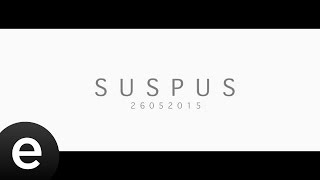 Suspus (Ceza)    #SUSPUS #CEZA - Esen Müzik Resimi