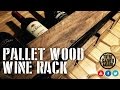 Building a Pallet Wood Wine Rack Building a Pallet Wood Wine Rack