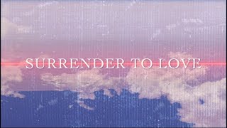 Watch David Brymer Surrender To Love video