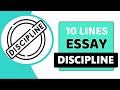 10 Lines Essay on Discipline | Discipline Essay in 10 Lines | Short Essay on Discipline in English