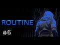 ROUTINE | PC - STEAM | #6 - Vége