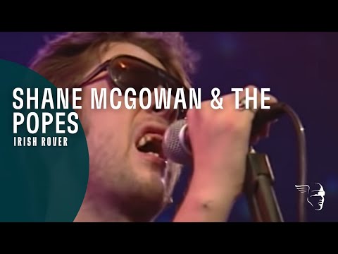 Shane McGowan & The Popes - Irish Rover (From "Liv...