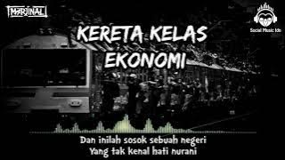 Marjinal - Kereta kelas ekonomi (lirik)