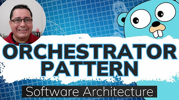 Software Architecture in Golang: Orchestrator Pattern