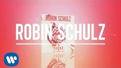 Robin Schulz - Sugar (feat. Francesco Yates) (Official Lyric Video)