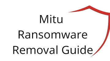 Mitu File Virus Ransomware [.Mitu ] Removal and Decrypt .Mitu Files