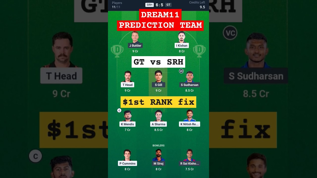 SRH vs GT Dream11 Prediction 2025 | GT vs SRH Dream11 | SRH vs GT Dream11 Team Today Match