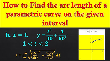How to Find the arc length of a parametric curve on the given interval - part b